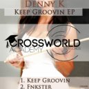 Denny K - Fnkster (Original Mix)