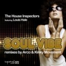 The House Inspectors feat. Louis Hale - Soul Vibe (Kinky Movement Remix)