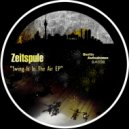 Zeitspule - Swing Is In The Air