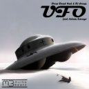 Drop Dead Red & Dj Cross feat. Adam Savage - UFO (LowPro Mix)