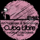 Vid Marjanovic, Simon Roge - Cuba Libre (Lea Dobricic Remix)
