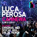 Luca Perosa feat.Nico Collu - Cannewa (2M JR. Remix)