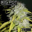 NHB & Fabrizio Pettorelli - Big Pot