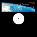 Carlitos Moreno ft. D\'varo - Top of The World (Radio Edit)