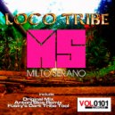 Milto Serano - Loco Tribe (Fusky\'s Dark Tribe Tool)