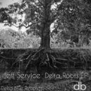 Jeff Service - Give It What You Want