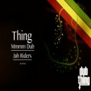 Thing - Jah Riders