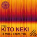 Kito Neki - To Miss