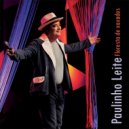 Paulinho Leite - Caldeirao Do Meu Nordeste