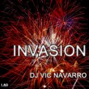 Dj Vic Navarro - Invasion (Original Mix)