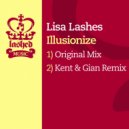 Lisa Lashes - Illusionize (Kent & Gian Remix)
