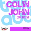 Colin John - Cool Breeze (Michael J Sky Remix)