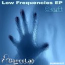Swyft - Low Frequencies