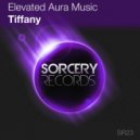 Elevated Aura Music - Tiffany