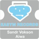 Sandr Vokson - Aiwa (Original Mix)