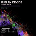 Ruslan Device - Force Of My World