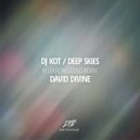 DJ KoT - Deep Skies