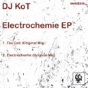 DJ KoT - Electrochemie