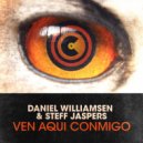 Daniel Williamsen & Steff Jaspers - Ven Aqui Conmigo (Malli Yorks Remix)