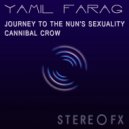 Yamil Farag - Journey To The Nun\'s Sexuality (Original Mix)