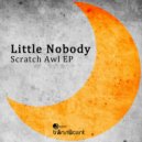 Little Nobody - Behind The Meme Claw (Original Mix)