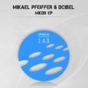 Mikael Pfeiffer, Dcibel - MKDB 03
