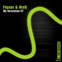Feyser, Hroft - My Revolution