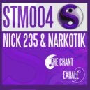 Nick 235 & NarKotiK - Exhale (Original Mix)