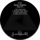 Sean Danke - Drill