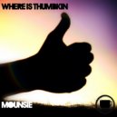 Mounsie - Where Is Thumbkin