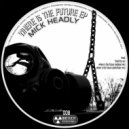 Mick Hedley - Where Is The Future