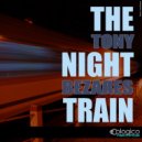 Tony Bezares - The Night Train