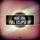Rude Soul - Take It Easy (Original Mix)