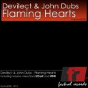 Devilect & John Dubs - Flaming Hearts (UDM Remix)