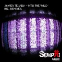 Javier Tejada - Into The Wild (Kymosabex Remix)