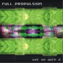 Full Propulsion - Time Off (Original Mix)
