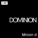 Minion D - Dominion (Original Mix)
