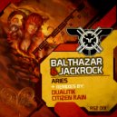 Balthazar & JackRock - Aries (Dualitik Remix)