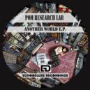 Pome Research Lab - Changing Times (Original Mix)