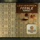Levi Verspeek - Feeble (Elkan Frank Remix)