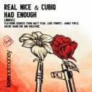 Real Nice & Cubiq - Had Enough (Luke Pompey Remix)