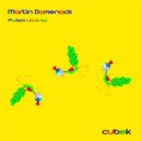 Martin Domenack - 2 Dias (Original Mix)