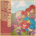 Pablo Fierro - I Don't Speak About House