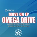 Omega Drive - Move On (Original Mix)