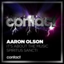 Aaron Olson - It's About The Music