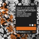 Dave Leyrock - Transportation (Vol Deeman Remix)