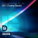 Kukuzenko Feat. Al Jet - 2011 (Twenty Eleven)