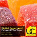 Digital Department - Flavour Of The Weak