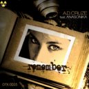 A.D. Cruze feat Anasonika - Remember (Chris Trip Remix)