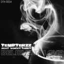 Tempterzz feat Wincey Terry - Believe In Love (Dust 2 Dust Remix)